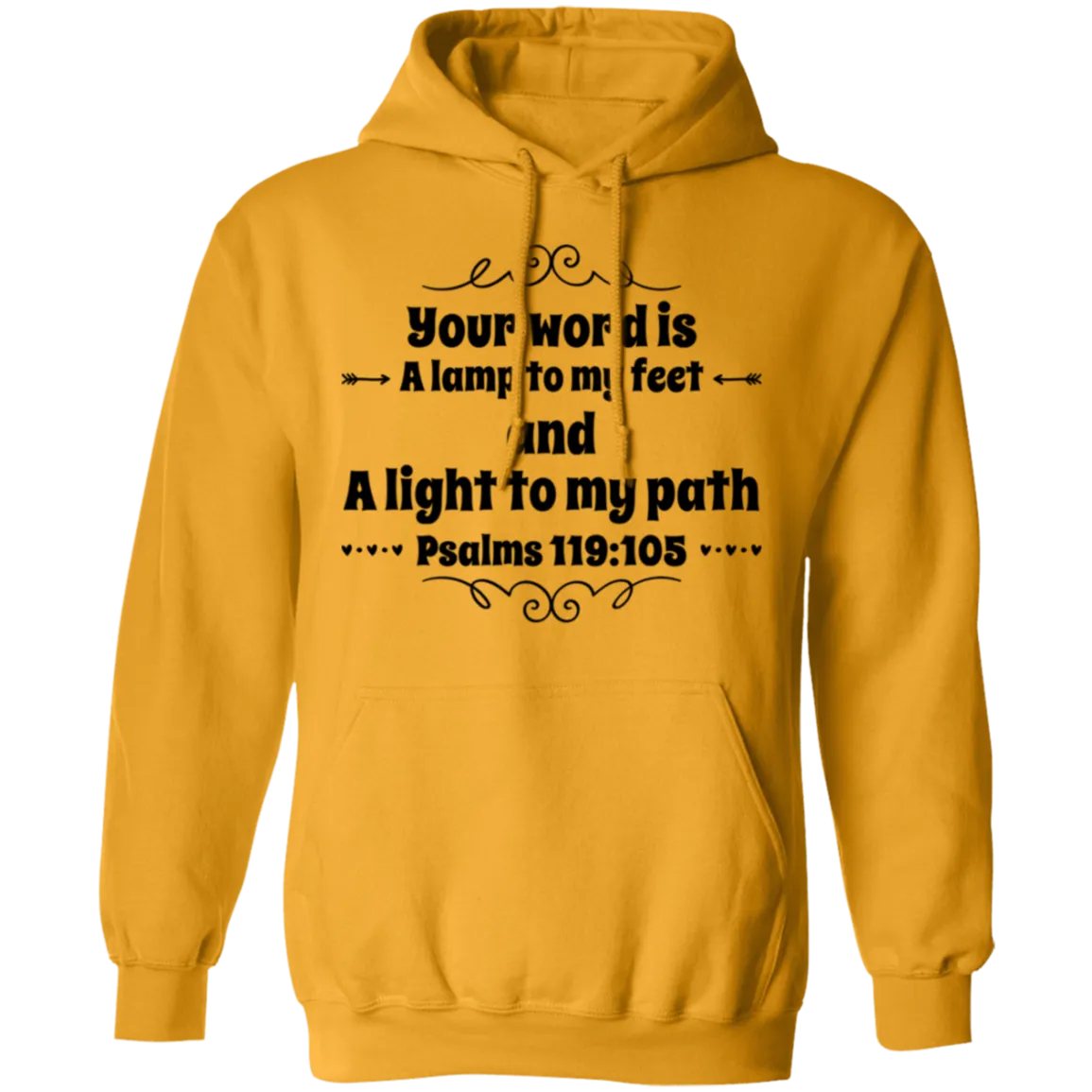 Bible Verse Men G185 Pullover Hoodie 8 oz. - Your Word Is Light To My Path ~Psalm 119:105~ Design 1