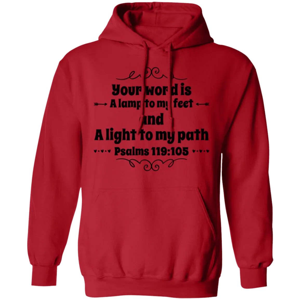 Bible Verse Men G185 Pullover Hoodie 8 oz. - Your Word Is Light To My Path ~Psalm 119:105~ Design 1