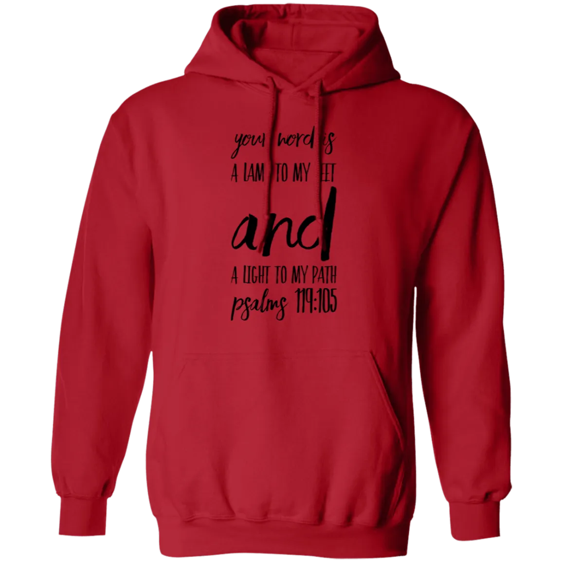 Bible Verse Men G185 Pullover Hoodie 8 oz. - Your Word Is Light To My Path ~Psalm 119:105~ Design 9