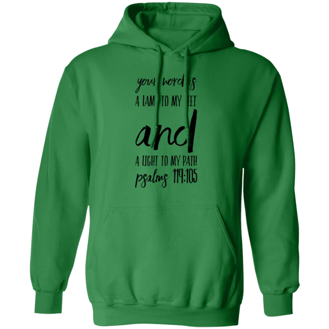 Bible Verse Men G185 Pullover Hoodie 8 oz. - Your Word Is Light To My Path ~Psalm 119:105~ Design 9