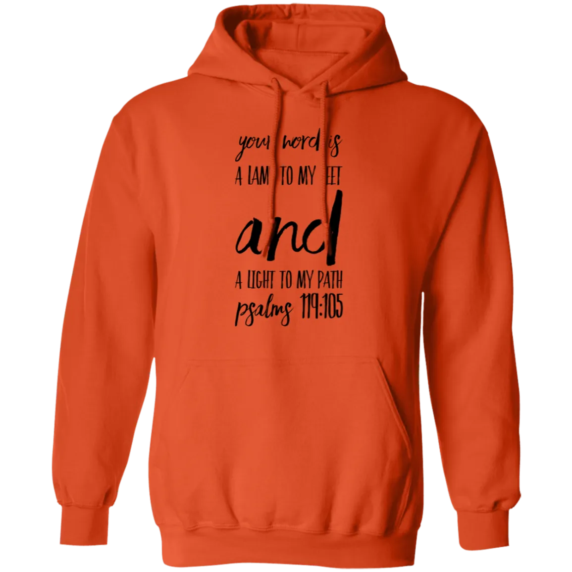 Bible Verse Men G185 Pullover Hoodie 8 oz. - Your Word Is Light To My Path ~Psalm 119:105~ Design 9